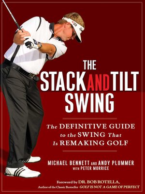 cover image of The Stack and Tilt Swing